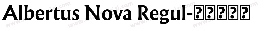 Albertus Nova Regul字体转换